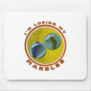 I'm Losing My Marbles Mouse Mat