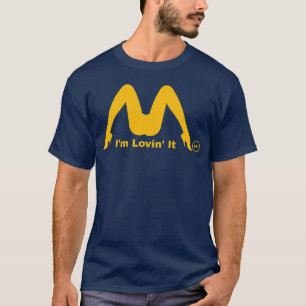 im lovin it~ funny-adult T-Shirt