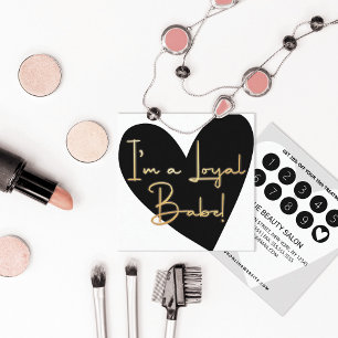 I'm Loyal Babe Gold White Black Heart Customer Loyalty Card