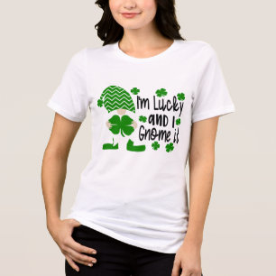 I'm Lucky And I Gnome It   St. Patrick's Day Tri-Blend Shirt