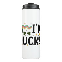 I'm Lucky Funny St Patrick's Day