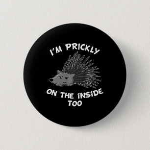 I'm Ly On The Inside Too Porcupine Funny Hedgehog 6 Cm Round Badge