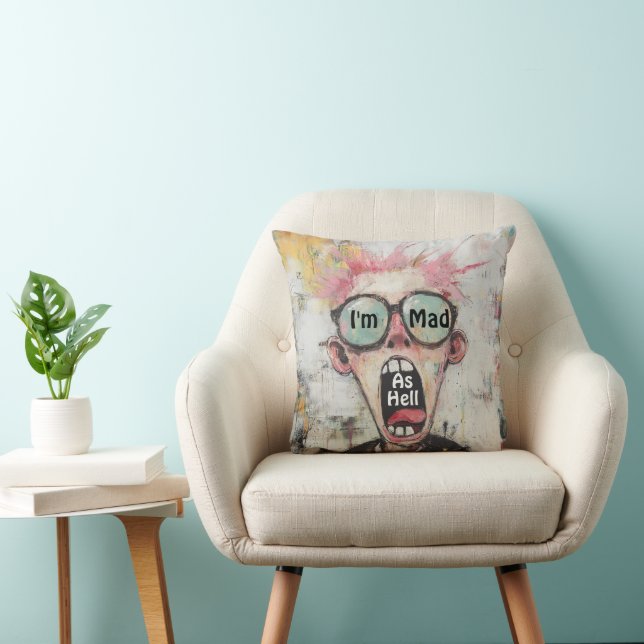 I'm Mad As Hell Throw Pillow (Chair)