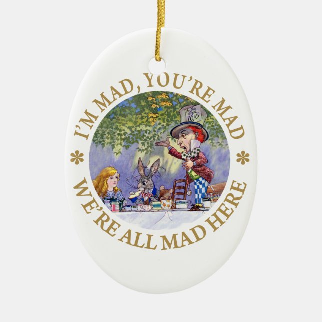 I'm Mad, You're Mad, We're All Mad Here! Ceramic Tree Decoration (Front)