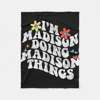 Im Madison Doing Madison Things Funny Mother's Day Fleece Blanket