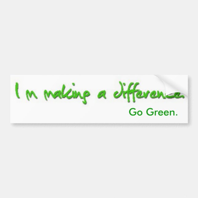 Im Making A Difference Bumper Sticker (Front)