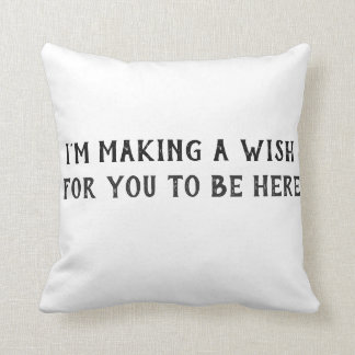 I'm making a wish Pillow