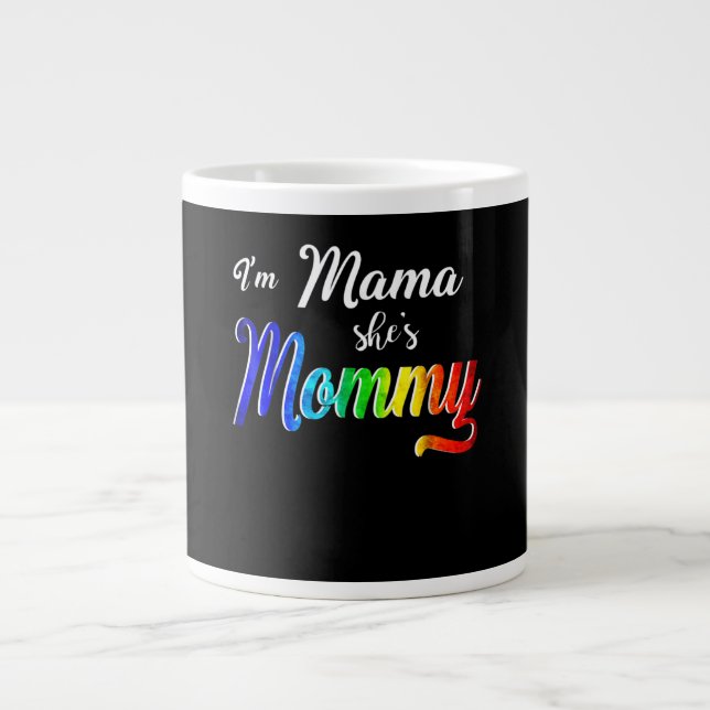 I'm Mama She's Mummy Lesbian Mum Large Coffee Mug (Front)