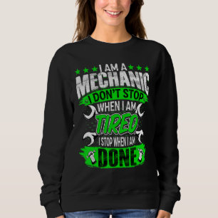 I'm Mechanic  Automotive Garage Repairman Auto Mec Sweatshirt