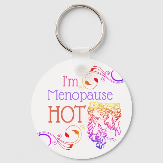 I'm menopause hot keychain (Front)