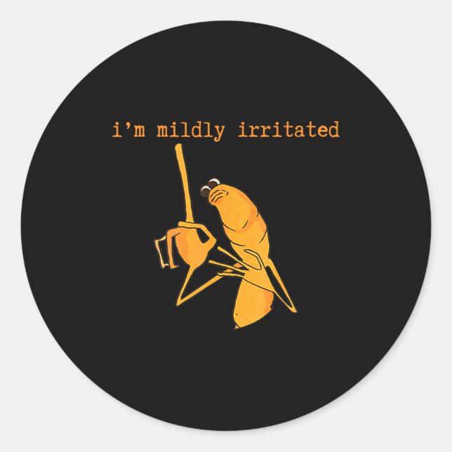 I'm Mildly Irritated Marcus The Worm Funny Marcus  Classic Round Sticker (Front)