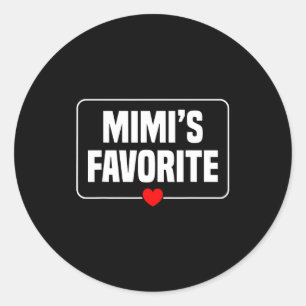 I'm Mimi's Favorite Granhild Grandson Granddaughte Classic Round Sticker