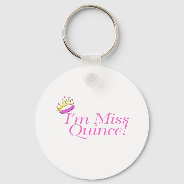 I'm Miss Quince Key Ring (Front)
