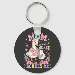 Im Mom And Nurse Cute goose Mothers day gift Key Ring