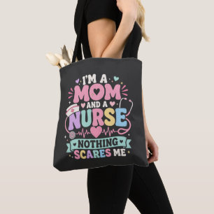 Im Mom And Nurse Cute  Mom mothers day gift Tote Bag