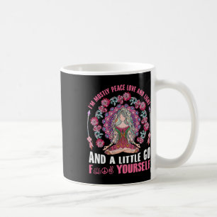 I'm Mostly Peace Love And Light And Little Go F Yo Coffee Mug