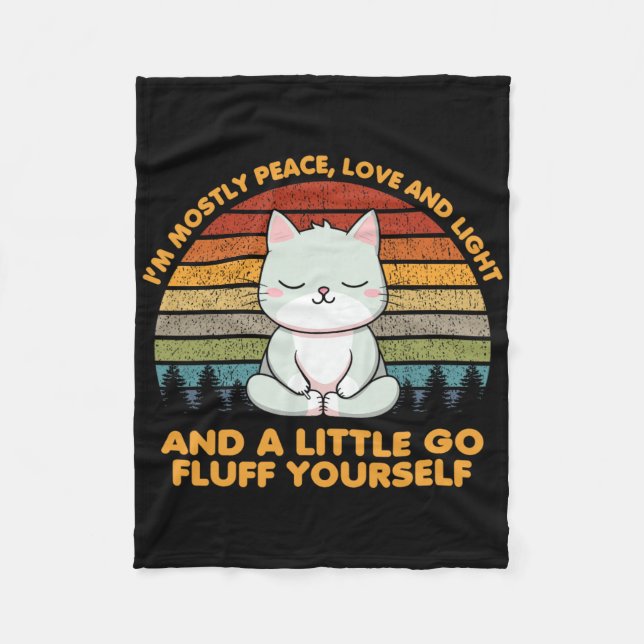 I'm Mostly Peace Love Funny Yoga Cat Pose  Fleece Blanket (Front)