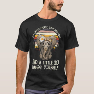 Im Mostly Peace Love Light A Little Go Hippie Elep T-Shirt