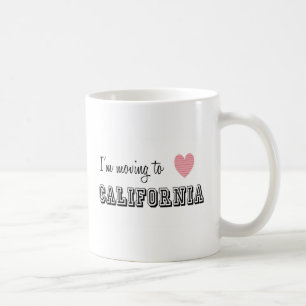 I'm Moving To California Coffee Mug