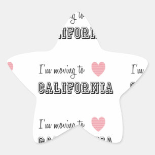 I'm Moving To California Star Sticker