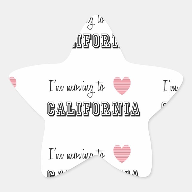 I'm Moving To California Star Sticker (Front)