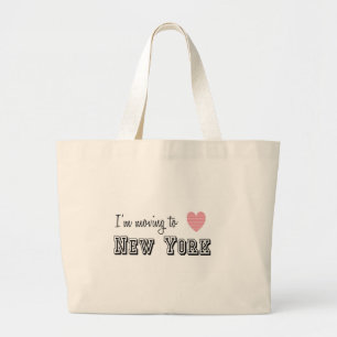 I'm Moving To New York Large Tote Bag