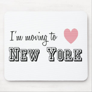 I'm Moving To New York Mouse Mat