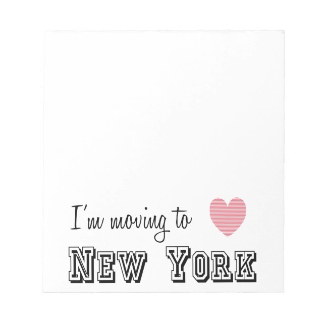 I'm Moving To New York Notepad (Front)