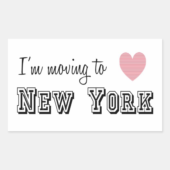 I'm Moving To New York Rectangular Sticker (Front)
