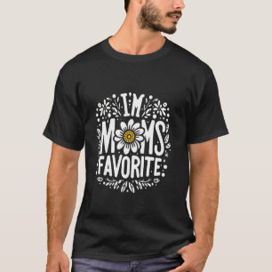 I'm Mum's Favourite Funny Sibling Humour Son Daugh T-Shirt