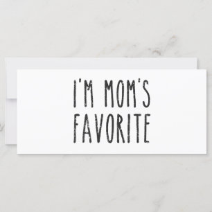 I'm Mum's Favourite Son or Daughter