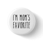 I'm Mum's Favourite Son or Daughter