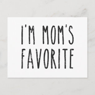 I'm Mum's Favourite Son or Daughter Postcard