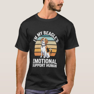 I'm My Beagle's Emotional Support Human T-Shirt