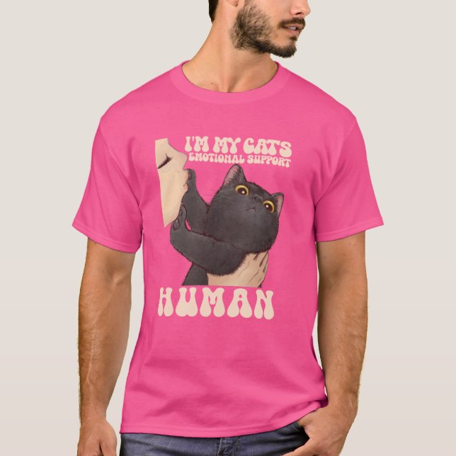 I'm My Cat's Human's Emotional Support Cute Cats T-Shirt (Front)