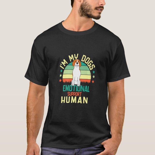 I'm My dog's Emotional Support Human T-Shirt (Front)
