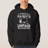 Im My Familys Unpaid Tech Support Funny Computer E