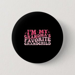 I'm My Grandma's Favorite Granhild Grandson Grandd 6 Cm Round Badge