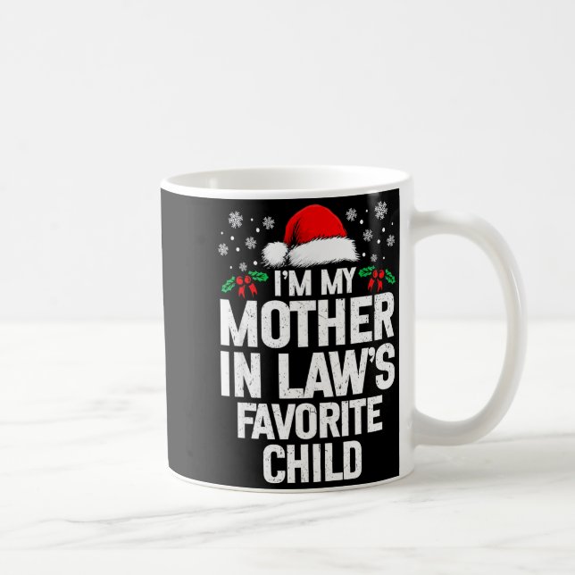 I'm My Mother In Law's Favorite Child Funny Christ Coffee Mug (Right)