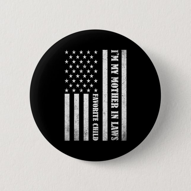I'm My Mother In Laws Favorite Child Funny Parent  6 Cm Round Badge (Front)