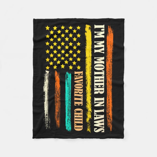I'm My Mother In Laws Favorite Child Mother Day Pa Fleece Blanket (Front)