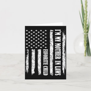 I'm My Mother In Law's Favorite Child Sarcastic Co Card