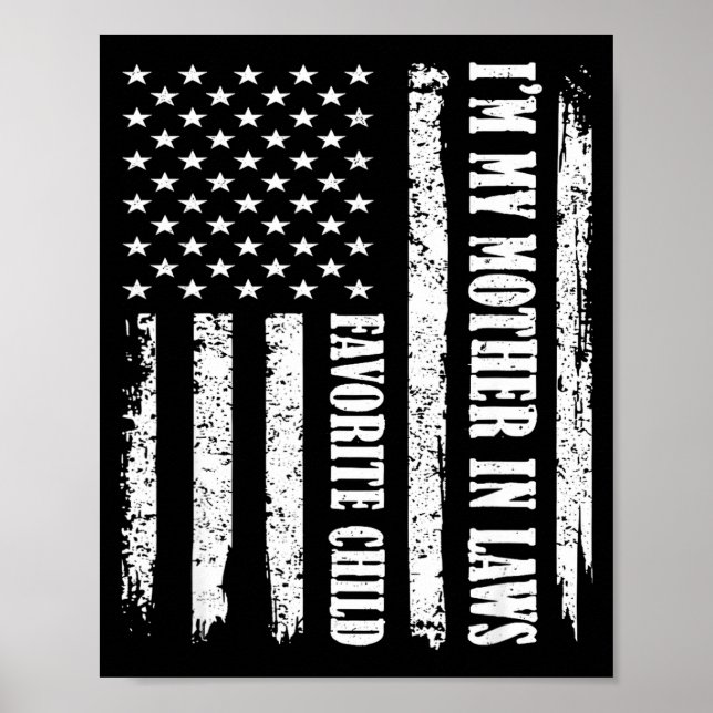 I'm My Mother In Law's Favorite Child Sarcastic Co Poster (Front)