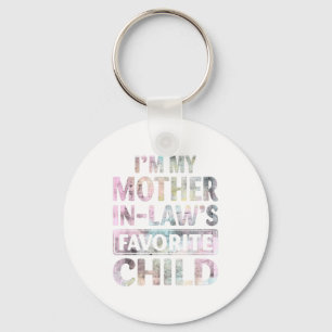 I'm My Mother In Law's Favorite Child Vintage Fami Key Ring