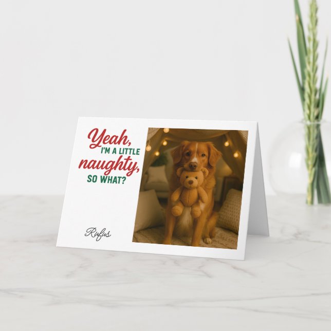 I'm Naughty So What Christmas Photo Holiday Card (Front)