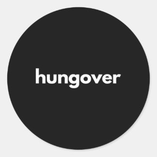I'M Never Drinking Again Hungover Grey Small Classic Round Sticker