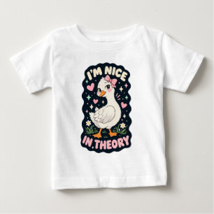 I'm nice in theory goose humour baby T-Shirt