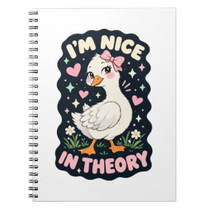 I'm nice in theory goose humour notebook