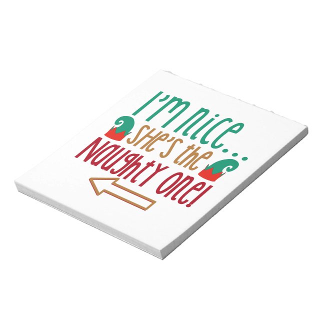 Im Nice Shes Naughty Elf Hat Notepad (Rotated)
