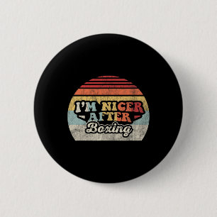 I'm Nicer After Boxing Vintage Retro 6 Cm Round Badge